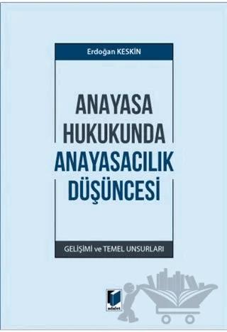 Anayasa Hukukunda Anayasacılık Düşüncesi
