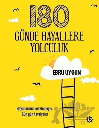 180 Günde Hayallere Yolculuk
