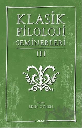 Klasik Filoloji Seminerleri 3