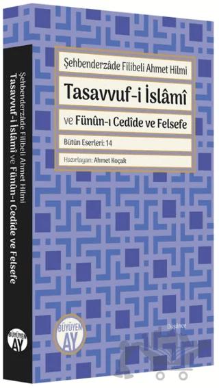 Tasavvuf-i İslami ve Fünun-ı Cedide ve Felsefe