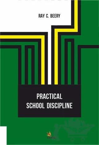Practical School Discipline – Ray C. Beery – Kriter Yayınları kitap kapağı