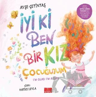 İyi ki Ben Bir Kız Çocuğuyum