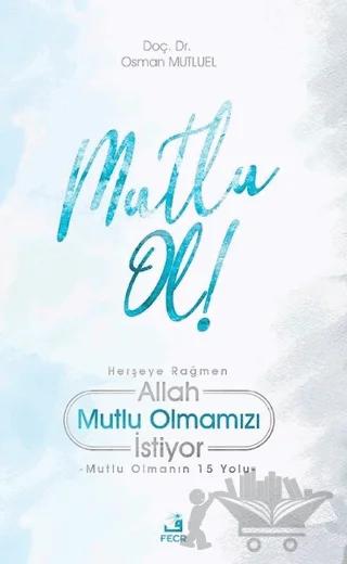 Mutlu Ol!
