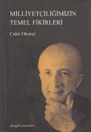 Milliyetçiliğimizin Temel Fikirleri