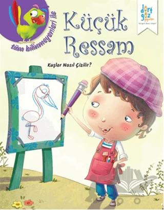 Küçük Ressam : Kuşlar Nasıl Çizilir?