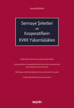 Sermaye Şirketleri ve Kooperatiflerin KVKK Yükümlülükleri