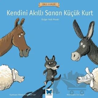 Kendini Akıllı Sanan Küçük Kurt