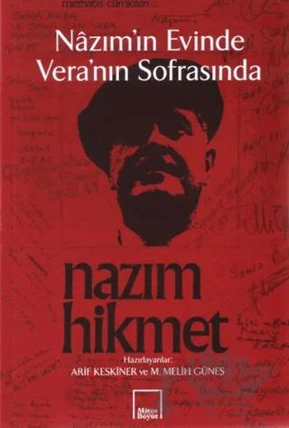 Nazım’ın Evinde Vera’nın Sofrasında Nazım Hikmet