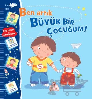 Ben Artık Büyük Bir Çocuğum