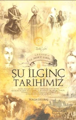 Şu İlginç Tarihimiz