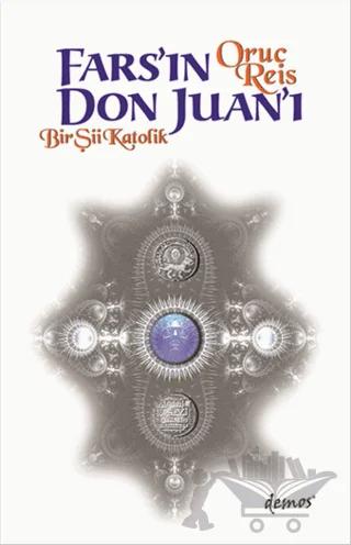 Fars’ın Don Juan’ı