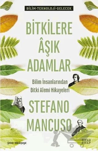 Bitkilere Aşık Adamlar