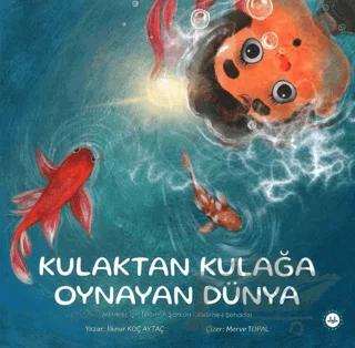 Kulaktan Kulağa Oynayan Dünya