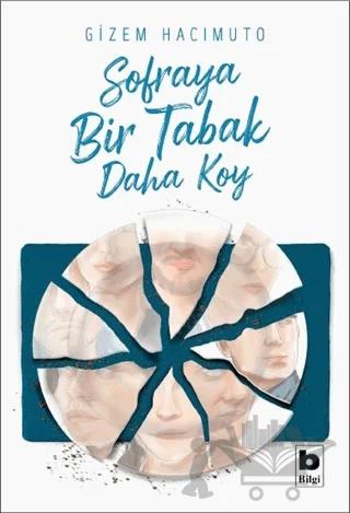 Sofraya Bir Tabak Daha Koy