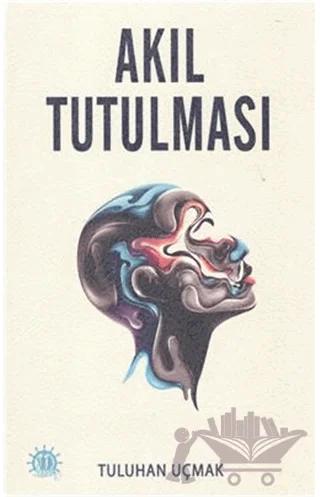 Akıl Tutulması