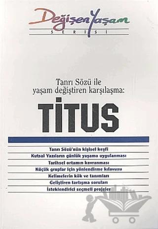 Titus Tanrı Sözü ile Yaşam Değiştiren Karşılaşma