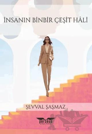 İnsanın Binbir Çeşit Hali