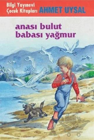 Anası Bulut Babası Yağmur
