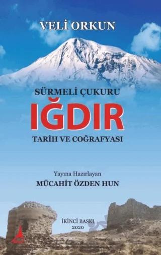 Sürmeli Çukuru Iğdır Tarih ve Coğrafyası