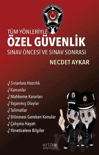Tüm Yönleriyle Özel Güvenlik Sınav Öncesi ve Sınav Sonrası