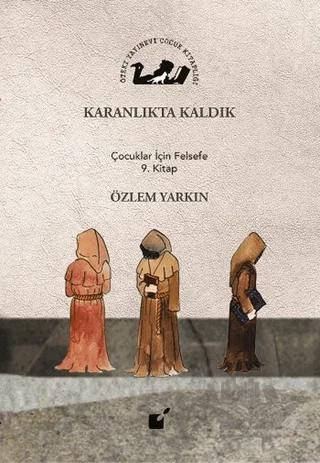 Karanlıkta Kaldık