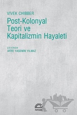 Post-Kolonyal Teori ve Kapitalizmin Hayaleti