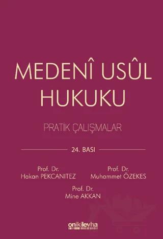 Medeni Usul Hukuku Pratik Çalışmalar