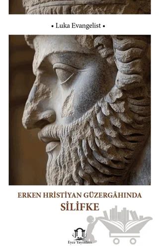 Erken Hristiyan Güzergahında Silifke