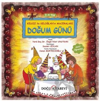 Kelkız ile Keloğlan’ın Maceraları - Doğum Günü