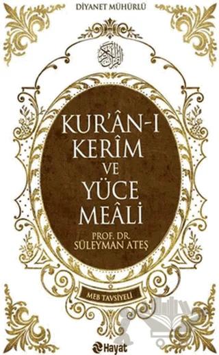 Kur’an-ı Kerim ve Yüce Meali