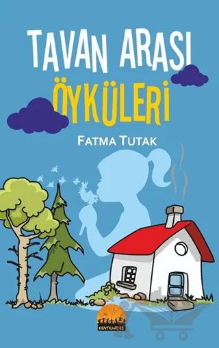 Tavan Arası Öyküleri