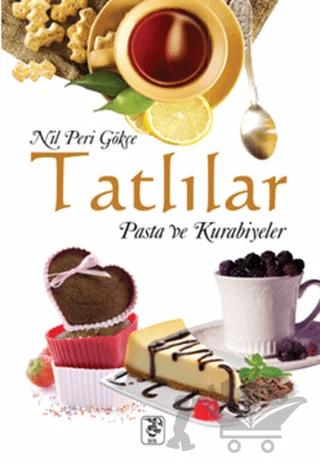 Tatlılar, Pasta ve Kurabiyeler