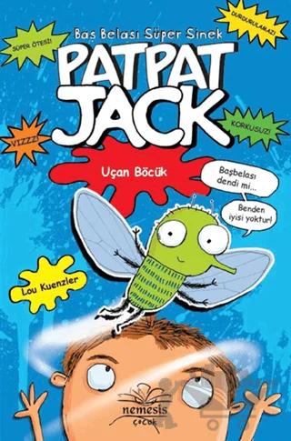 Patpat Jack - 1 Uçan Böcük