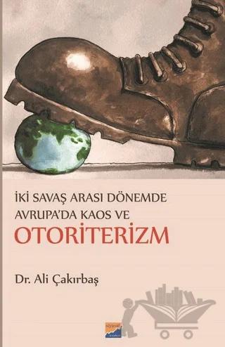 İki Savaş Arası Dönemde Avrupa'da Kaos ve Otoriterizm