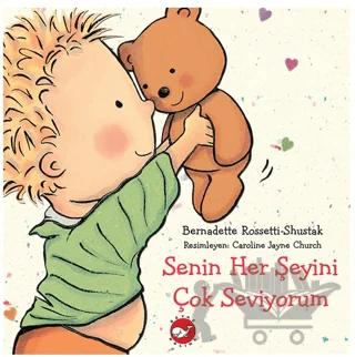 Senin Her Şeyini Çok Seviyorum