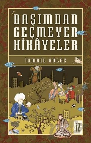 Başımdan Geçmeyen Hikayeler