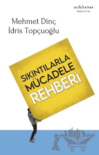 Sıkıntılarla Mücadele Rehberi