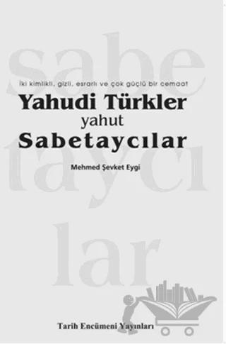 Yahudi Türkler Yahut Sabetaycılar