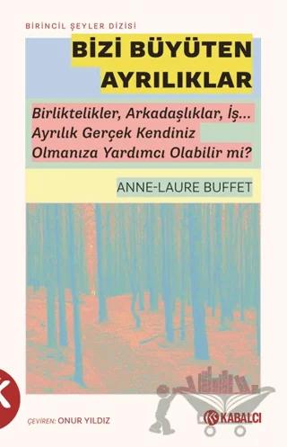 Bizi Büyüten Ayrılıklar