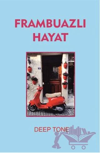 Frambuazlı Hayat