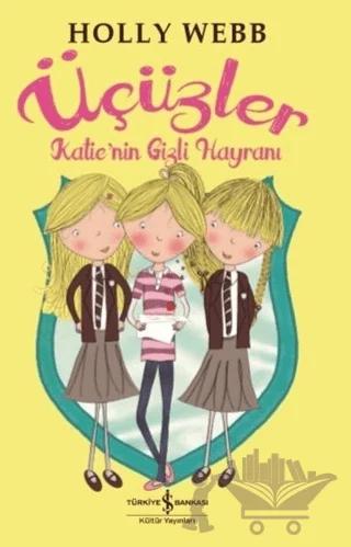 Katie'nin Gizli Hayranı - Üçüzler
