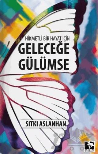 Geleceğe Gülümse