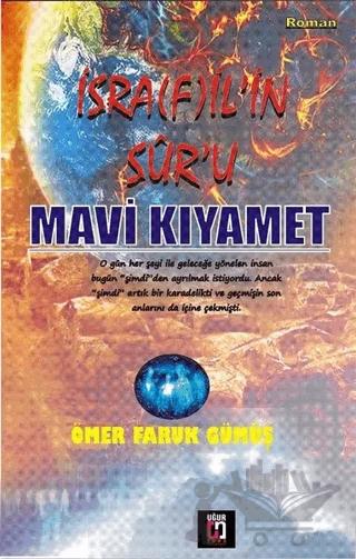 İsrafil’in Sur’u Mavi Kıyamet