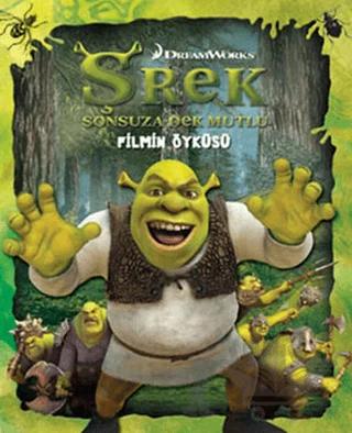 Şrek Sonsuza Dek Mutlu - Filmin Öyküsü