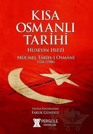 Kısa Osmanlı Tarihi – Hüseyin Hıfzi – Pergole Yayınları kitap kapağı