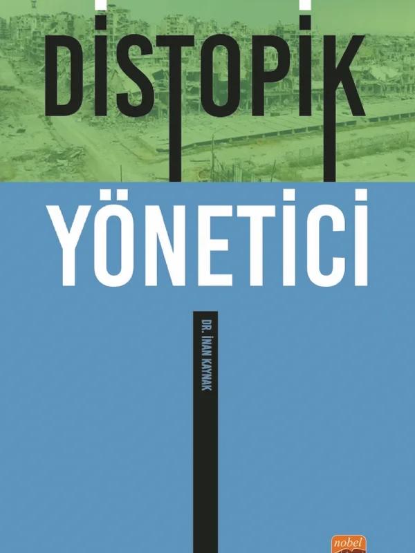 Distopik Yönetici