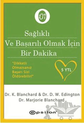 Sağlıklı ve Başarılı Olmak İçin "Bir Dakika"