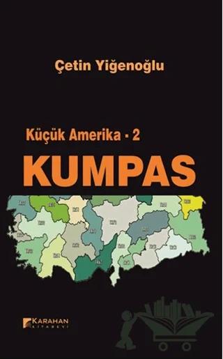Küçük Amerika 2 - Kumpas