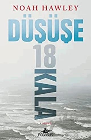Düşüşe 18 Kala