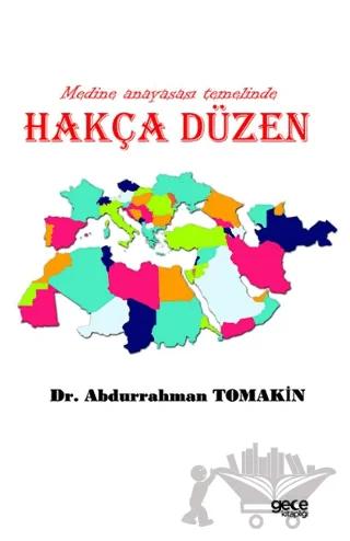 Medine Anayasası Temelinde Hakça Düzen
